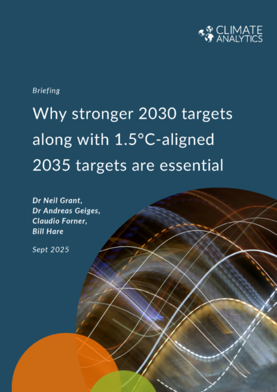 Why stronger 2030 targets along with 1.5°C-aligned 2035 targets are essential