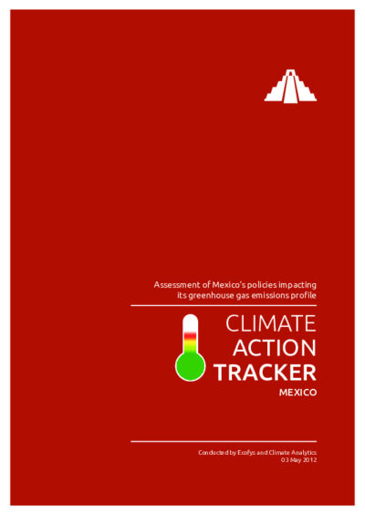 Climate Action Tracker Mexico – Assessment of Mexico's policies impacting its greenhouse gas emissions profile