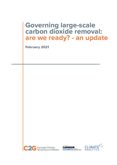 Governing large-scale carbon dioxide removal: are we ready? - an update
