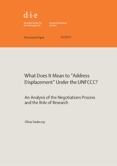 What does it mean to “address displacement” under the UNFCCC? An analysis of the negotiations process and the role of research