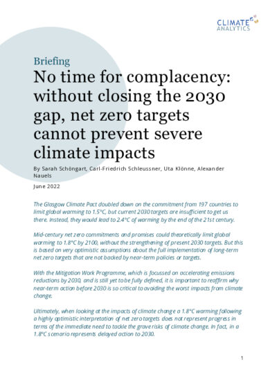 No time for complacency: without closing the 2030 gap, net zero targets cannot prevent severe climate impacts