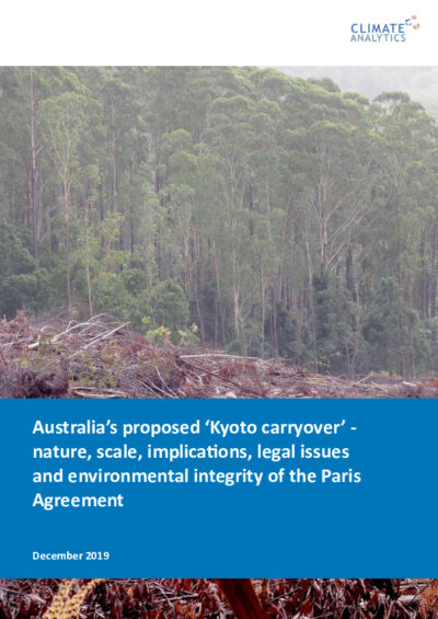Australia’s proposed ‘Kyoto carryover’ - nature, scale, implications, legal issues and environmental integrity of the Paris Agreement